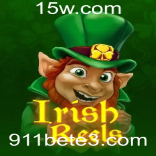 Explorando o Mundo Emocionante do IrishReels no 911bet